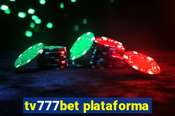 tv777bet plataforma